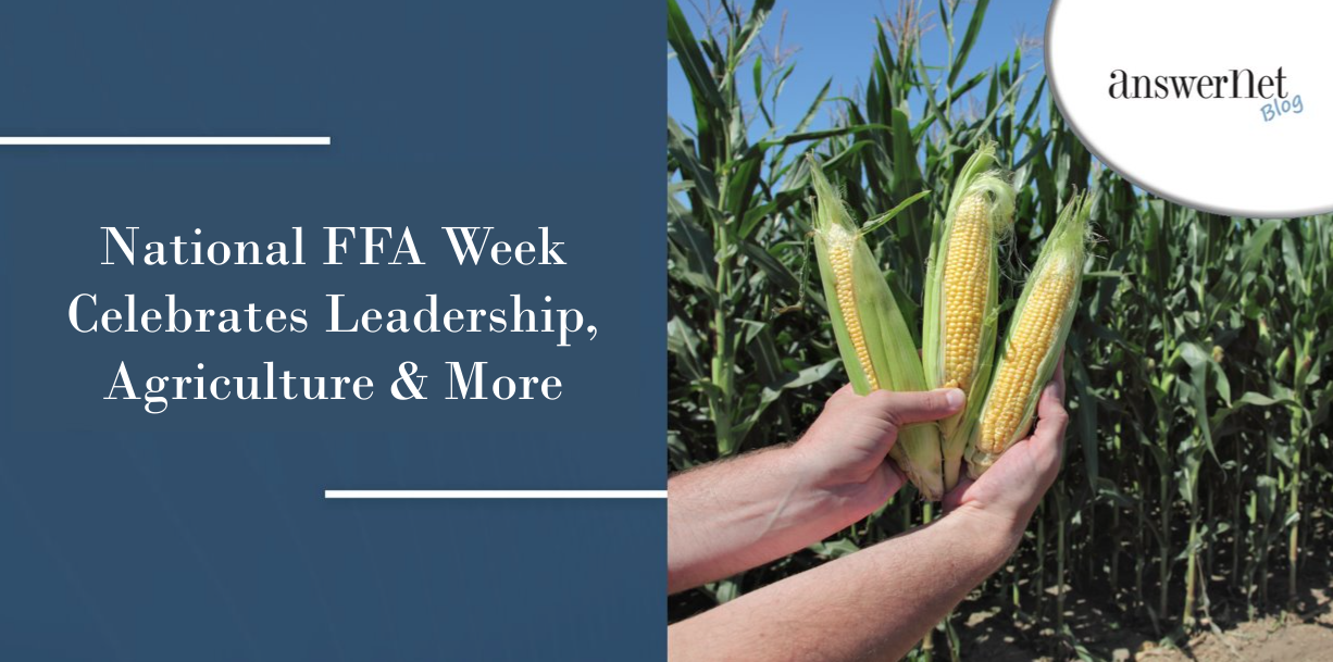 National FFA Week Celebrates Leadership, Agriculture & More