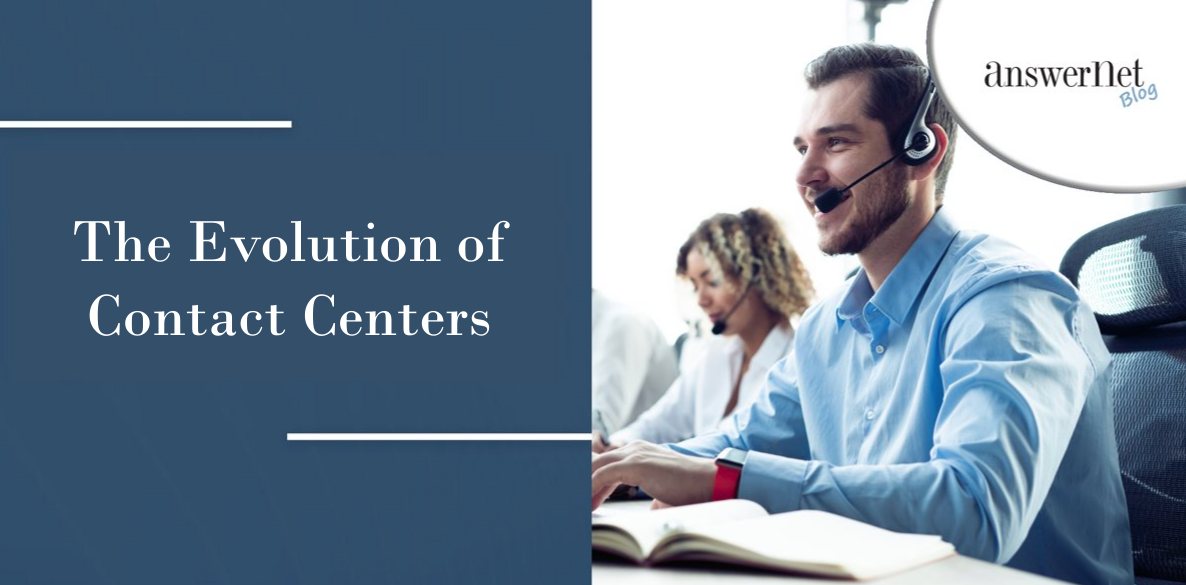 The Evolution of Contact Centers and How They Drive Business Success