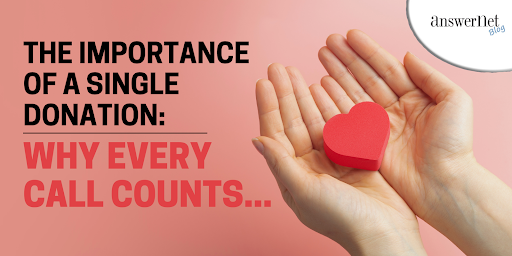 The Importance of a Single Donation: Why Every Call Counts