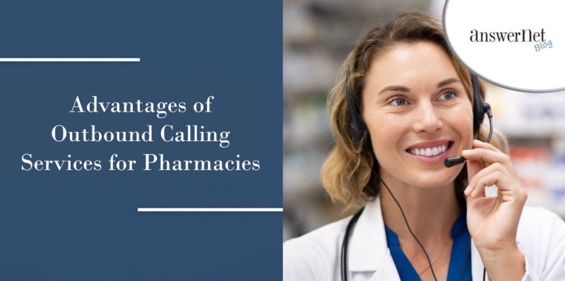 Advantages of Outbound Calling Services for Pharmacies