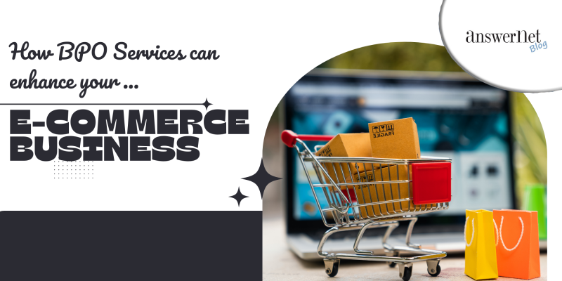 How BPO Services Can Enhance Your-E-commerce Business